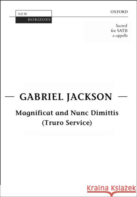 Magnificat and Nunc Dimittis (Truro Service) Gabriel Jackson   9780193439238 Oxford University Press