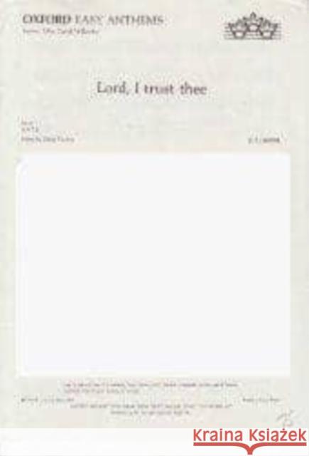 Lord, I trust thee  9780193510951 Oxford University Press