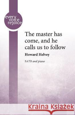 The master has come, and he calls us to follow Howard Helvey   9780193522411 Oxford University Press