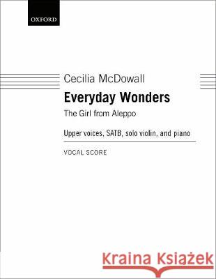 Everyday Wonders: The Girl from Aleppo Cecilia McDowall   9780193522589