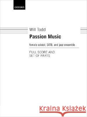 Passion Music Will Todd   9780193525658 Oxford University Press