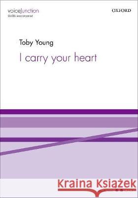 I carry your heart Toby Young   9780193525757 Oxford University Press