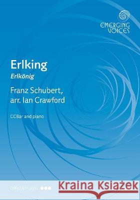 Erlking (Erlkoenig) Franz Schubert Ian Crawford  9780193525863 Oxford University Press