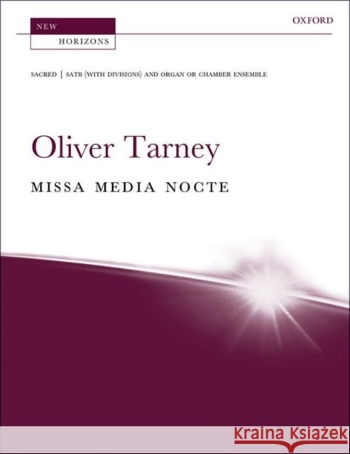 Missa media nocte Oliver Tarney   9780193530485 Oxford University Press