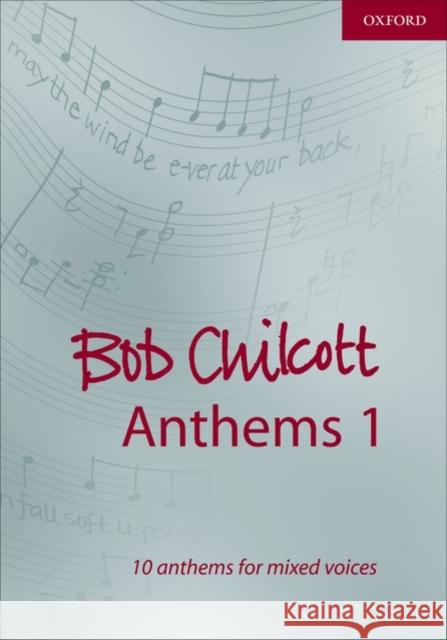 Bob Chilcott Anthems 1  9780193530898 Oxford University Press