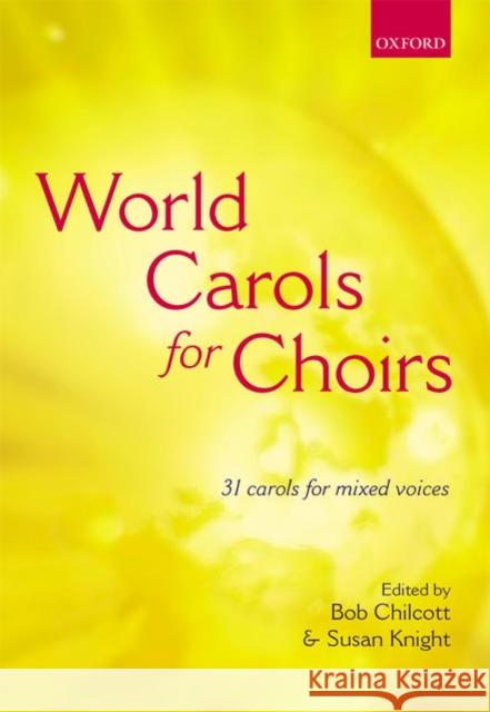 World Carols for Choirs (SATB)  9780193532311 Oxford University Press