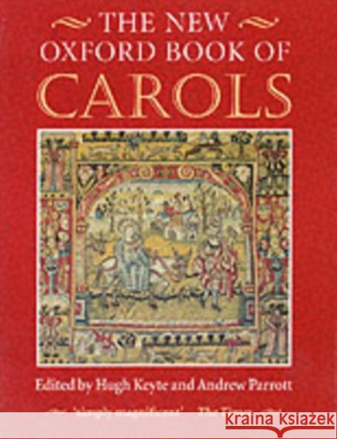 The New Oxford Book of Carols Hugh Keyte 9780193533226 0