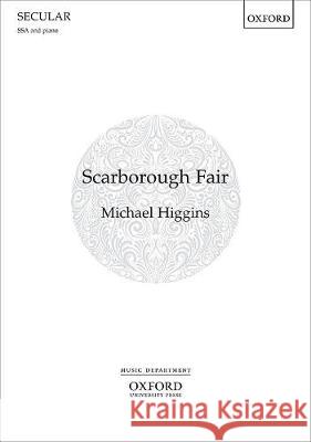 Scarborough Fair Michael Higgins   9780193540231 Oxford University Press