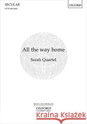 All the Way Home Sarah Quartel   9780193543799 Oxford University Press