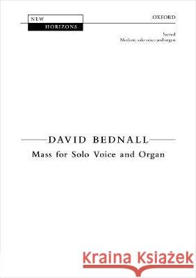 Mass for Solo Voice and Organ David Bednall   9780193550353 Oxford University Press