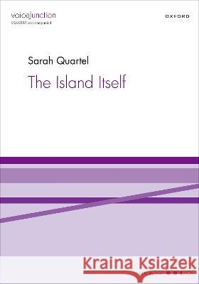 The Island Itself Sarah Quartel   9780193550988 Oxford University Press