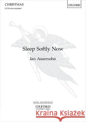 Sleep Softly Now Ian Assersohn   9780193551169 Oxford University Press
