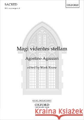 Magi videntes stellam Agostino Agazzari Mark Keane  9780193554351