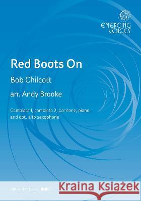 Red Boots On Bob Chilcott   9780193560277 Oxford University Press
