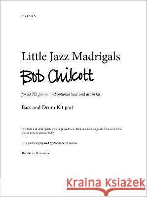 Little Jazz Madrigals Bob Chilcott   9780193561564 Oxford University Press