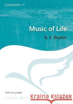 Music of Life B. E. Boykin   9780193561670 Oxford University Press