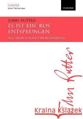 Es ist ein' Ros' entsprungen John Rutter   9780193562301 Oxford University Press