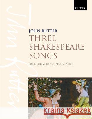 Three Shakespeare Songs John Rutter   9780193562479 Oxford University Press