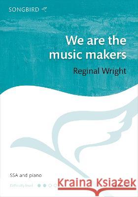 We are the music makers Reginal Wright   9780193564176 Oxford University Press