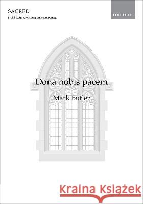 Dona nobis pacem Mark Butler   9780193565401 Oxford University Press