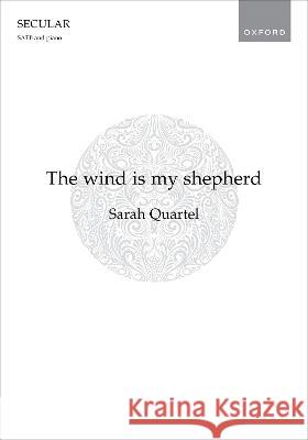 The wind is my shepherd Sarah Quartel   9780193565869 Oxford University Press