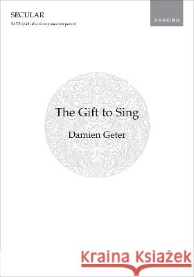 The Gift to Sing Damien Geter   9780193566323 Oxford University Press