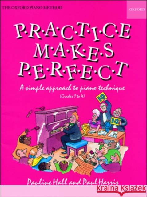 Practice makes Perfect: Piano Pauline Hall 9780193570252 0
