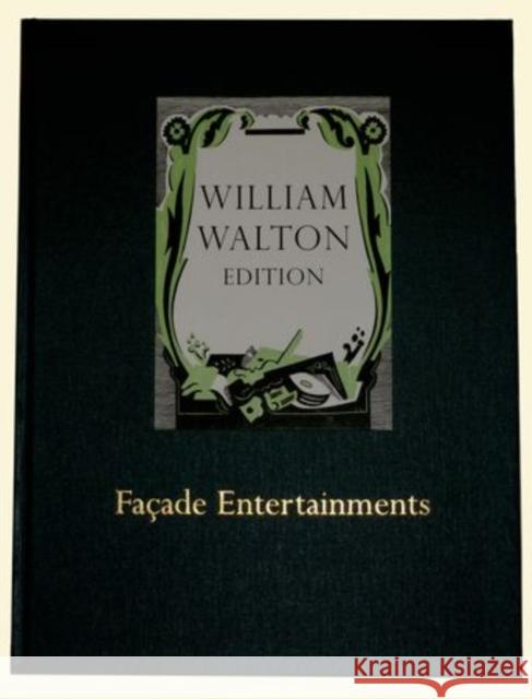 Facade Entertainments : William Walton Edition vol. 7 0; 0; 0 9780193593855 OUP Oxford