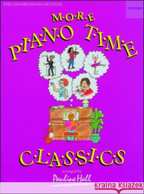More Piano Time Classics Pauline Hall   9780193727496 Oxford University Press