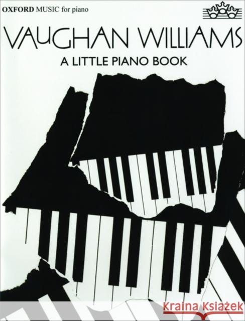 A Little Piano Book Ralph Vaughan Williams 9780193739567