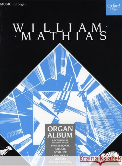 A Mathias Organ Album  9780193755505 Oxford University Press