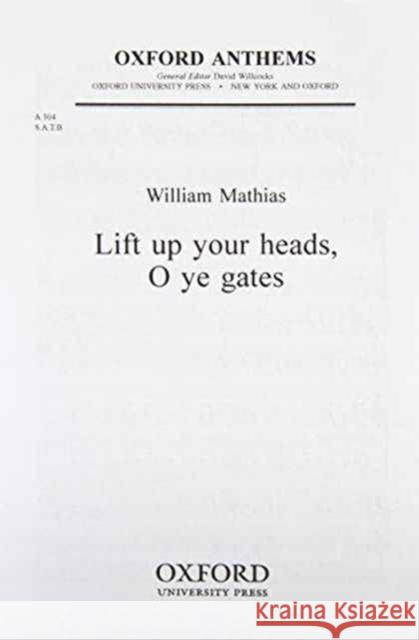 Lift up your heads, O ye gates  9780193804364 Oxford University Press