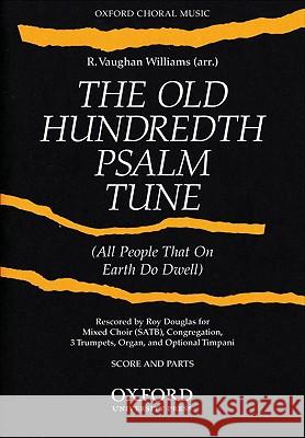 The Old Hundredth Psalm Tune  9780193850293 Oxford University Press