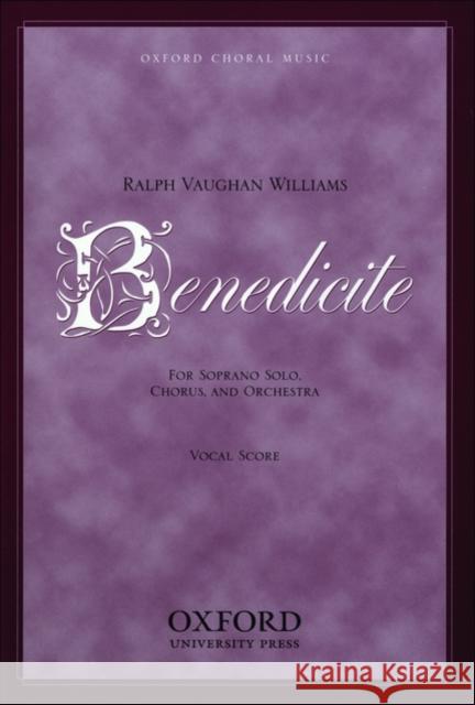 Benedicite Ralph Vaugha 9780193851597 Oxford University Press, USA