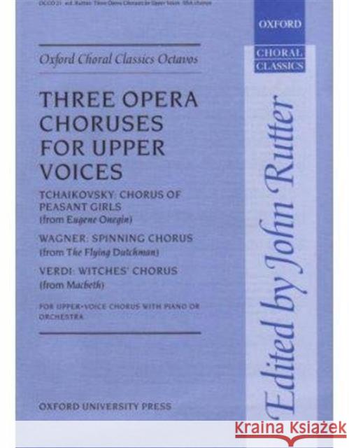 Three opera choruses for upper voices  9780193852945 Oxford University Press