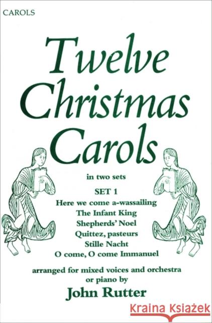 Twelve Christmas Carols Set 1 John Rutter 9780193853058