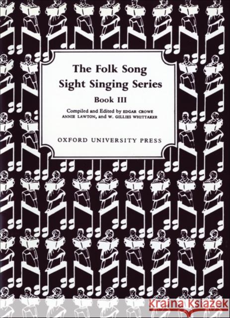 Folk Song Sight Singing Book 3  9780193853201 Oxford University Press