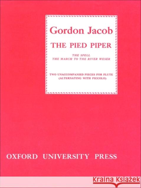 The Pied Piper Gordon Jacob 9780193853539