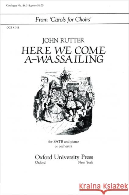 Here we come a-wassailing  9780193854475 Oxford University Press