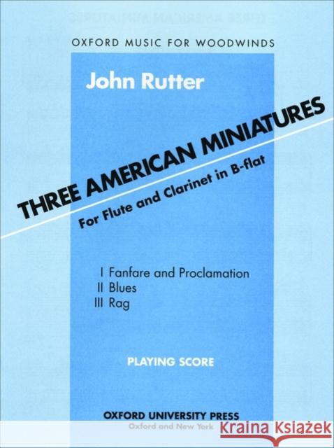 Three American Miniatures  9780193858718 Oxford University Press