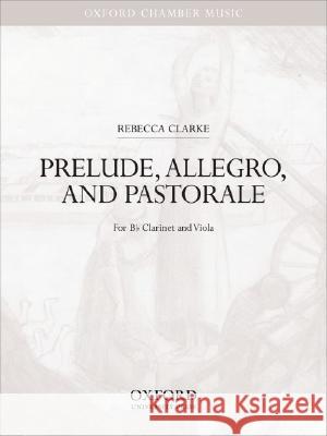 Prelude, Allegro, and Pastorale  9780193862388 Oxford University Press