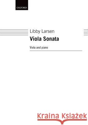 Viola Sonata Libby, Composer Larsen Libby, Composer Larsen 9780193865983