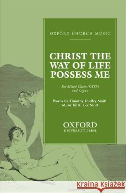 Christ the Way of life possess me  9780193868618 Oxford University Press