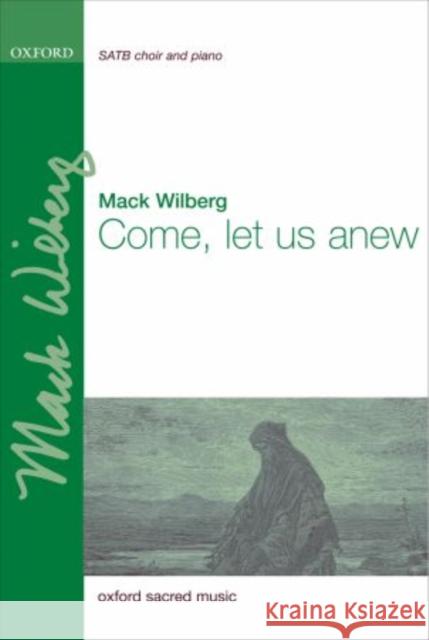 Come, let us anew  9780193869837 Oxford University Press