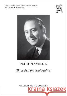 Three Responsorial Psalms: Vocal score Peter Tranchell   9780193954151