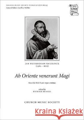 Ab Oriente venerunt Magi Jan Pieterszoon Sweelinck Patrick Russill  9780193954199 Oxford University Press