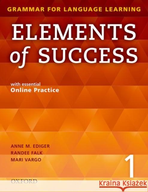Elements of Success 1 Student Book with Essential Online Practice    9780194028202 Oxford University Press