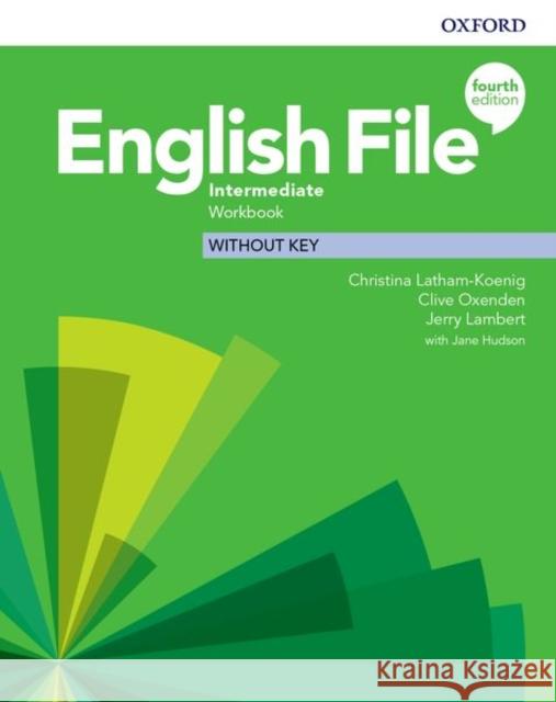 English File 4E Intermediate WB without key OXFORD Latham-Koenig Christina Oxenden Clive Lambert Jerry 9780194036122