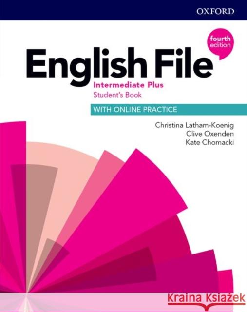 English File 4E Intermediate Plus SB + online Latham-Koenig Christina Oxenden Clive Chomacki Kate 9780194038911