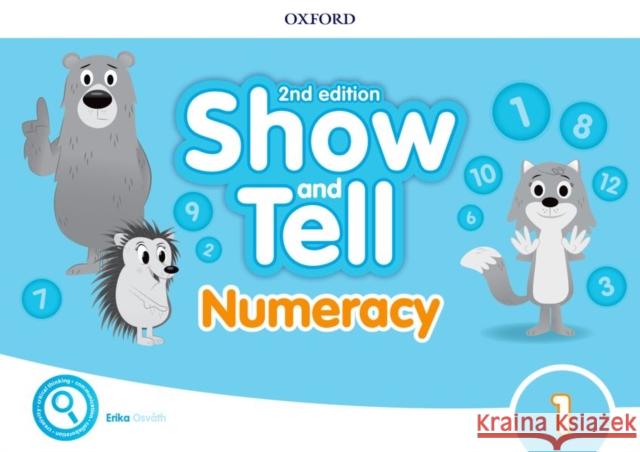 Show and Tell: Level 1: Numeracy Book Erika Osvath Kirstie Grainger  9780194054829 Oxford University Press